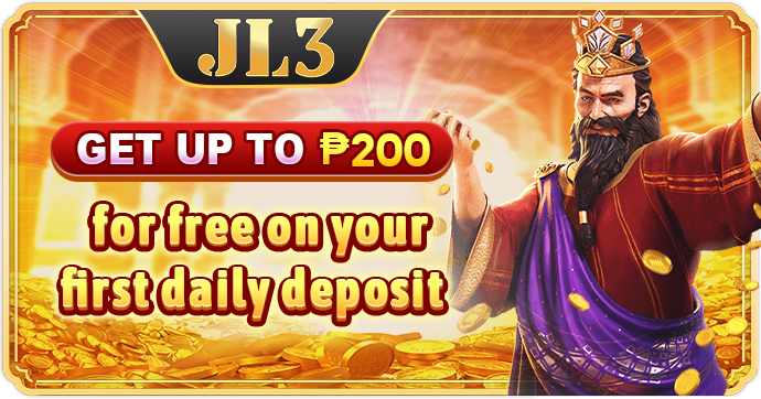 Get Up To P200 Free On Your First Daily Deposit - Promotion JL3